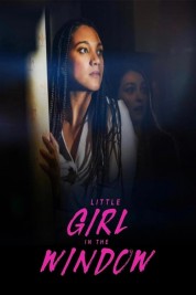 Watch free Little Girl in the Window HD online