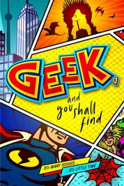 Watch free Geek, and You Shall Find HD online