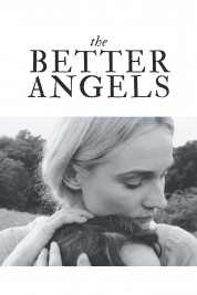 Watch free The Better Angels HD online