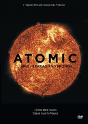 Watch free Atomic: Living in Dread and Promise HD online