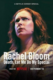 Watch free Rachel Bloom: Death, Let Me Do My Special HD online