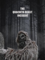 Watch free The Quachita Beast Incident HD online