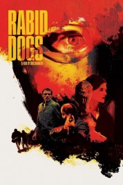 Watch free Rabid Dogs HD online