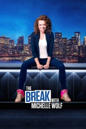 Watch free The Break with Michelle Wolf HD online