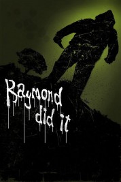 Watch free Raymond Did It HD online