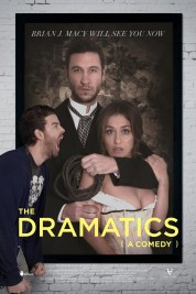 Watch free The Dramatics: A Comedy HD online