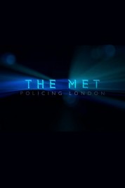 Watch free The Met: Policing London HD online