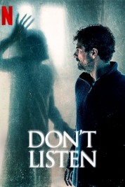 Watch free Don't Listen HD online