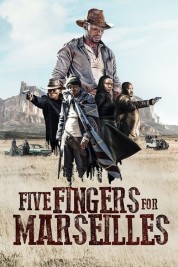 Watch free Five Fingers for Marseilles HD online