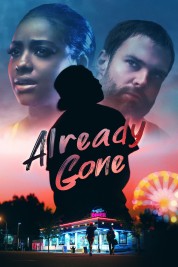 Watch free Already Gone HD online