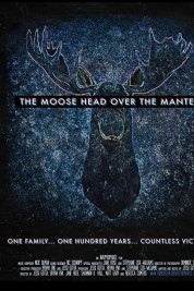 Watch free The Moose Head Over the Mantel HD online
