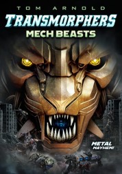 Watch free Transmorphers: Mech Beasts HD online