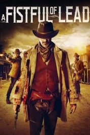 Watch free A Fistful of Lead HD online