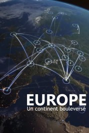 Watch free Europe, un continent bouleversé HD online