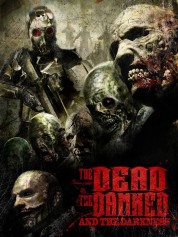 Watch free The Dead the Damned and the Darkness HD online