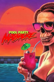 Watch free Pool Party Massacre HD online