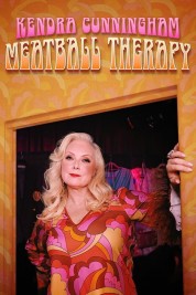 Watch free Kendra Cunningham: Meatball Therapy HD online