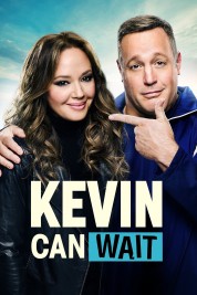 Watch free Kevin Can Wait HD online