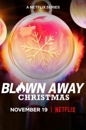 Watch free Blown Away: Christmas HD online