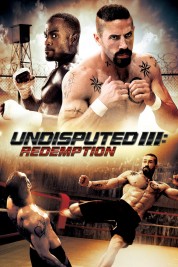 Watch free Undisputed III: Redemption HD online