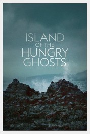 Watch free Island of the Hungry Ghosts HD online