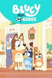 Watch free Bluey Minisodes HD online