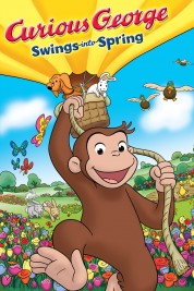 Watch free Curious George Swings Into Spring HD online