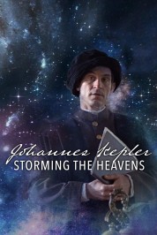 Watch free Johannes Kepler - Storming the Heavens HD online