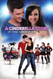 Watch free A Cinderella Story: If the Shoe Fits HD online