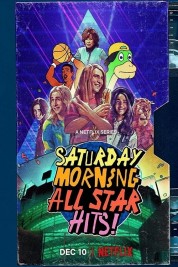 Watch free Saturday Morning All Star Hits! HD online