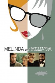 Watch free Melinda and Melinda HD online