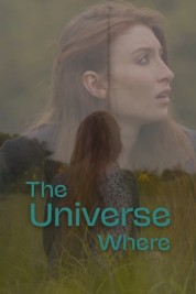 Watch free The Universe Where HD online