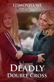 Watch free Deadly Double Cross HD online