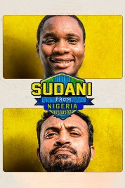 Watch free Sudani from Nigeria HD online