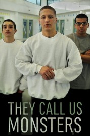 Watch free They Call Us Monsters HD online