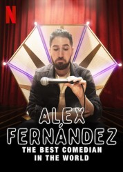 Watch free Alex Fernández: The Best Comedian in the World HD online