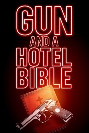 Watch free Gun and a Hotel Bible HD online