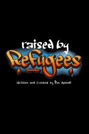 Watch free Raised by Refugees HD online