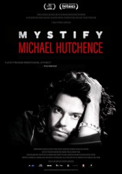 Watch free Mystify: Michael Hutchence HD online