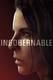 Watch free Ingobernable HD online