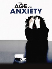 Watch free The Age of Anxiety HD online