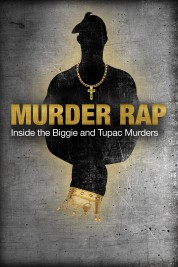 Watch free Murder Rap: Inside the Biggie and Tupac Murders HD online