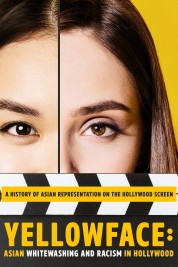 Watch free Yellowface: Asian Whitewashing and Racism in Hollywood HD online