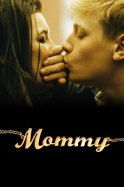 Watch free Mommy HD online