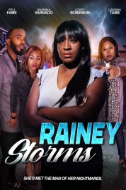 Watch free Rainey Storms HD online