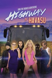 Watch free Highway to Havasu HD online