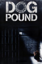 Watch free Dog Pound HD online