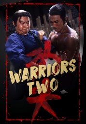 Watch free Warriors Two HD online