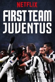 Watch free First Team: Juventus HD online