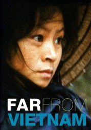 Watch free Far from Vietnam HD online